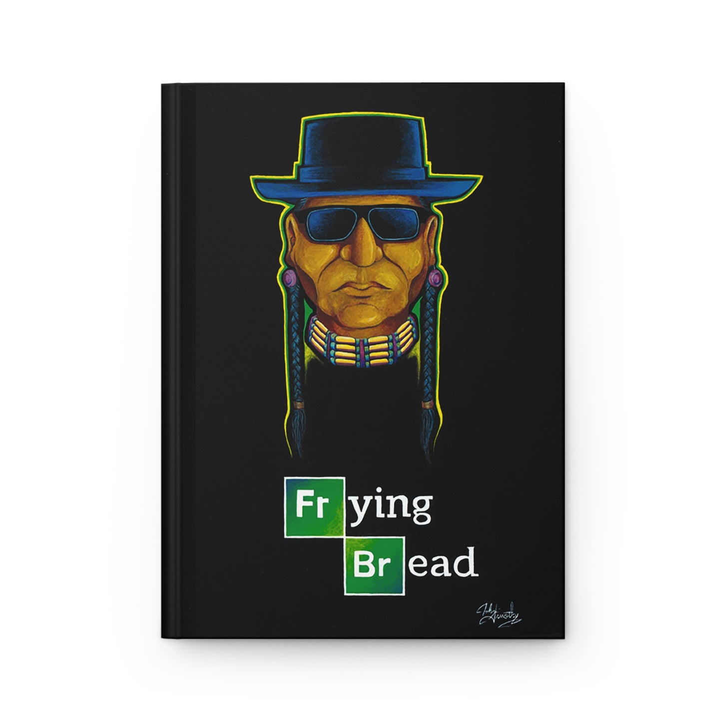 Hardcover Journal Matte, Walter Red, Frying Bread, Native American, Native Pop Art, Native Humor